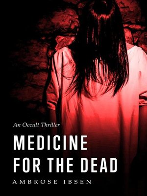 cover image of Medicine for the Dead